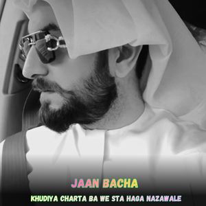 Khudiya Charta Ba We Sta Haga Nazawale