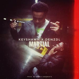 MARTIAL (feat. Keyshawn)