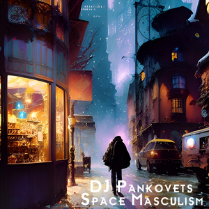 Space Masculism (Original Mix)