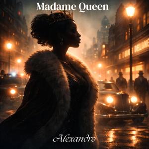 Madame Queen