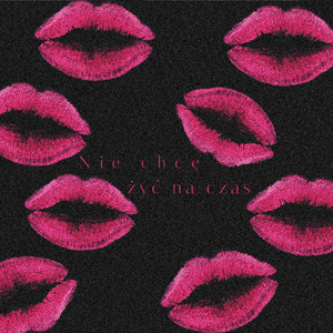 Nie chcę żyć na czas