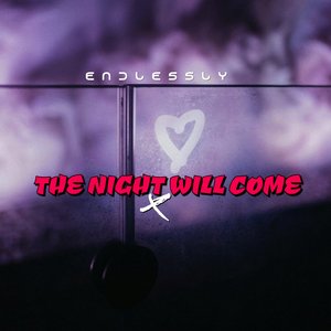 The Night Will Come