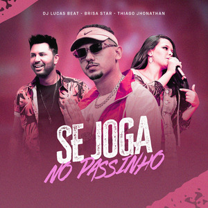 Se Joga no Passinho (Remix)