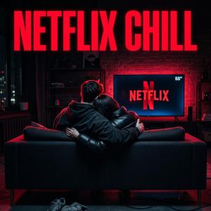 Netflix Chill