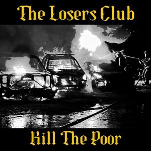Kill The Poor