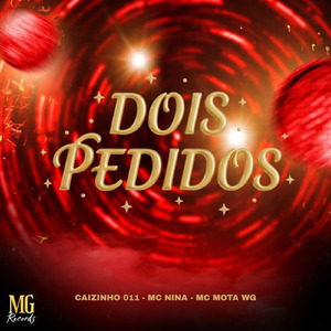 DOIS PEDIDOS