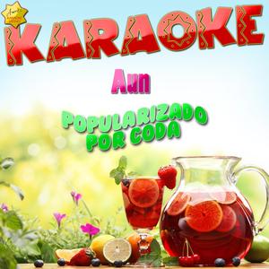 Aun (Popularizado por Coda) [Karaoke Version]