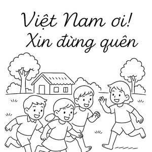 Việt Nam Ơi! Xin Đừng Quên