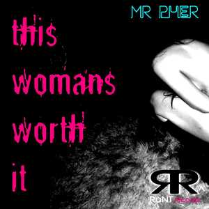 This Womens Worth It (Squeeky Mix)