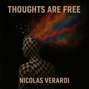 Thoughts Are Free