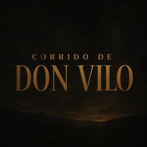 Corrido de Don Vilo