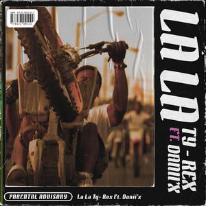 LaLa (feat. Danii'X)