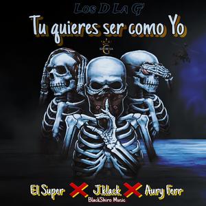 Tu quieres ser como Yo