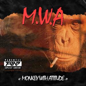 M.W.A (feat. Kiba, Chronic, Larmorikain & Reyez)