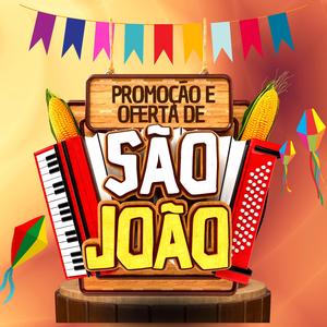Promoção e ofertas de São João musica para divulgação e propaganda de produtos lojas e empresas