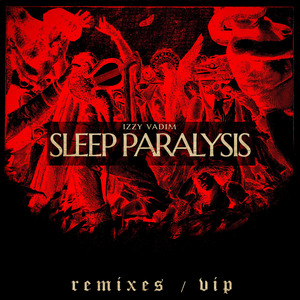 Sleep Paralysis (Stoned Level Remix)