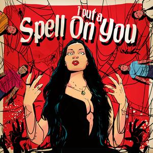 I Put a Spell On You