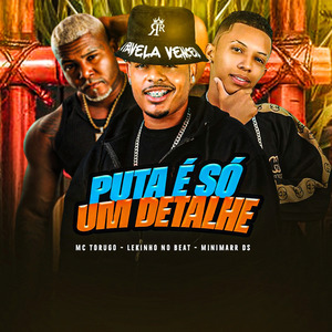 Puta É Só um Detalhe