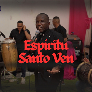 Espíritu Santo Ven