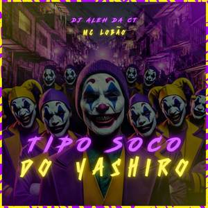 Tipo Soco Do Yashiro