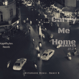 Carry Me Home (Nytxpress Musiq Lazy Dub Mix)