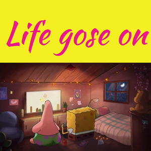 Life goes on (feat. Snufkin)