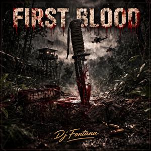 FIRST BLOOD (feat. GI ZEPA)