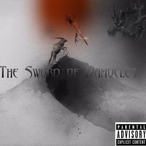 The Sword of Damocles(Prod.T.F.G)