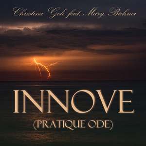 INNOVE (Pratique ode) [feat. Mary Bichner]