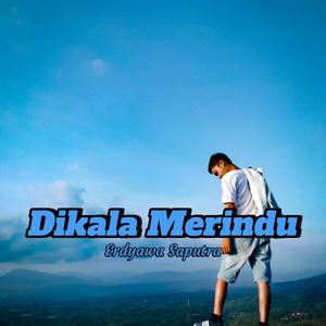Dikala Merindu (Remastered 2025)