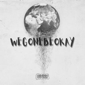 WEGONEBEOKAY