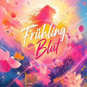 Frühling im Blut