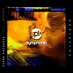 Addictive (feat. Roxana)