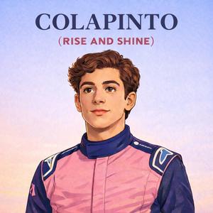 Colapinto (Rise and Shine)