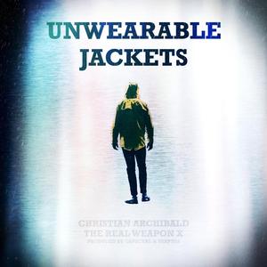 Unwearable Jackets (feat. The Real Weapon X)