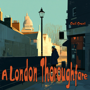 A London Thoroughfare (Gentle Version)