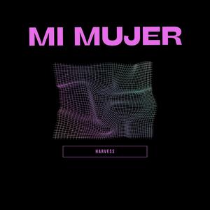 Mi Mujer