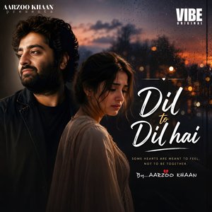 Dil To Dil Hai