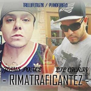 RIMATRAFICANTEZ (feat. Jesus Ponce & Lil Chris Tlm)