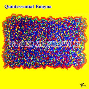 Quintessential Enigma