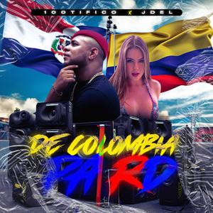 De Colombia pa Rd (feat. JDEL & bassbreaker)