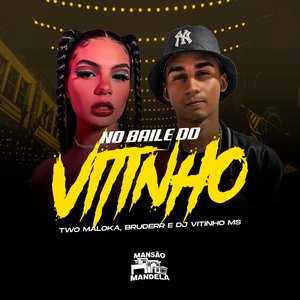 No Baile do Vitinho