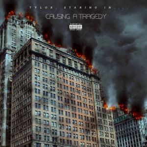 Causing A Tragedy