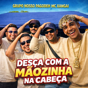 Desça Com A Mãozinha Na Cabeça