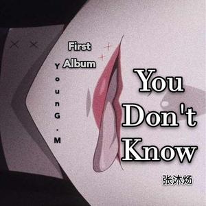 You don’t know（Prod by Neal J ）
