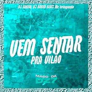 Vem Sentar pra Vilão