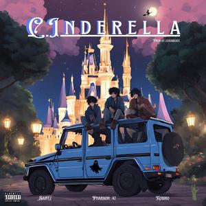 Cinderella (2AM) (feat. Pharaoh the 47 & Saintj)