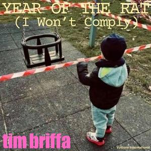 Year of the Rat (I Won't Comply)