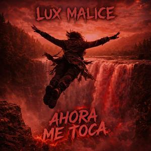 Ahora Me Toca (feat. Lux Malice)
