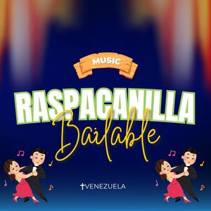 El viejo bien paga Raspacanilla